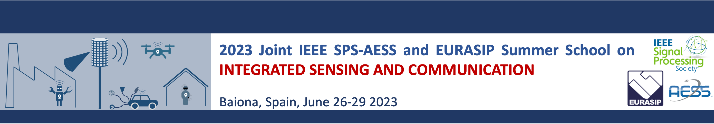 2023 Joint IEEE SPS-AESS and EURASIP Summer School on Integrated Sensing and Communication